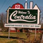 Welcome to Centralia Downtown Buisness District Sign